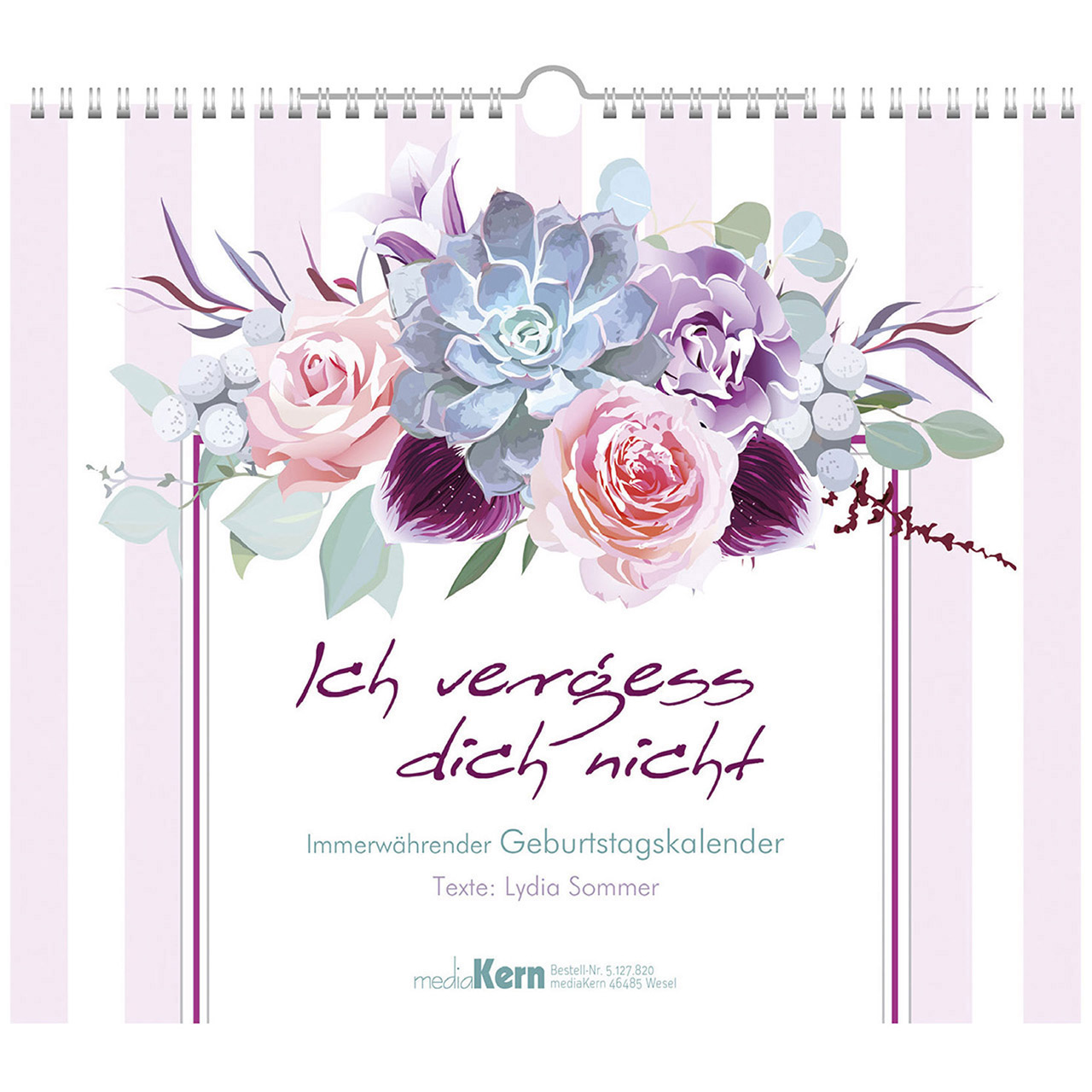 Ich vergess dich nicht Immerwährender Kalender - Ich vergess dich nicht - Streifen Blumen