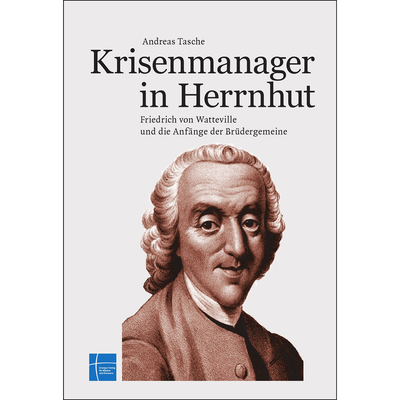 Krisenmanager in Herrnhut