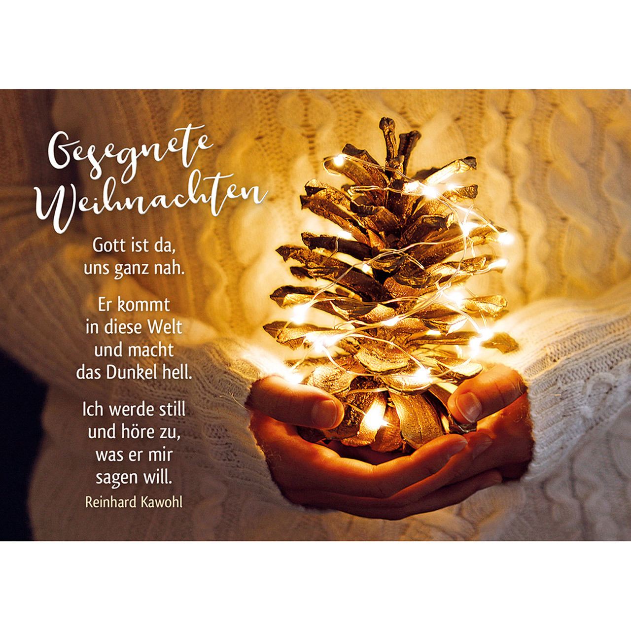 Gesegnete Weihnachten Faltkarte - Gesegnete Weihnachten - Tannenzapfen Lichter Hände