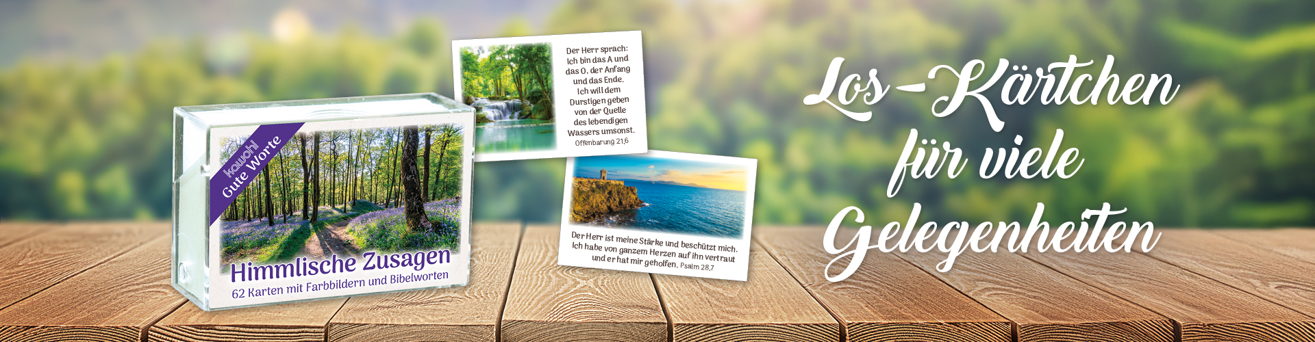 Gute-Worte-Karten-Box mit himmlischen zusagen auf einem Tisch mit Naturhintergrund. Text: Los-Kärtchen für viele Gelegenheiten