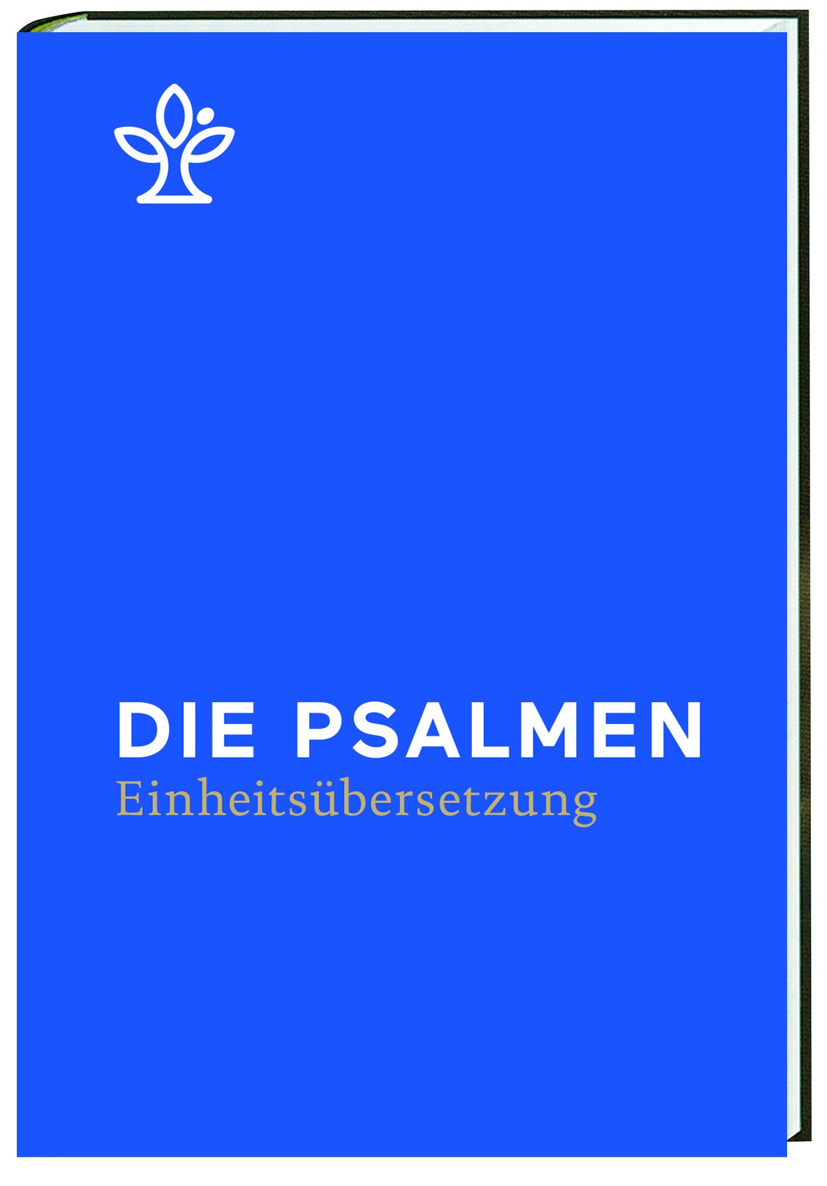 Die Psalmen - Einheitsübersetzung 2017