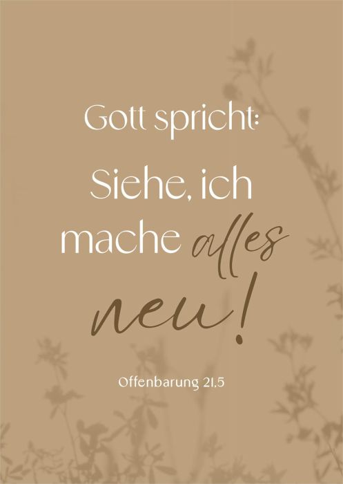 Poster - Poster A3 'Gott spricht: Siehe, ich mache alles neu!        Offenbarung 21,5'