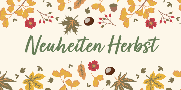Neuheiten Herbst