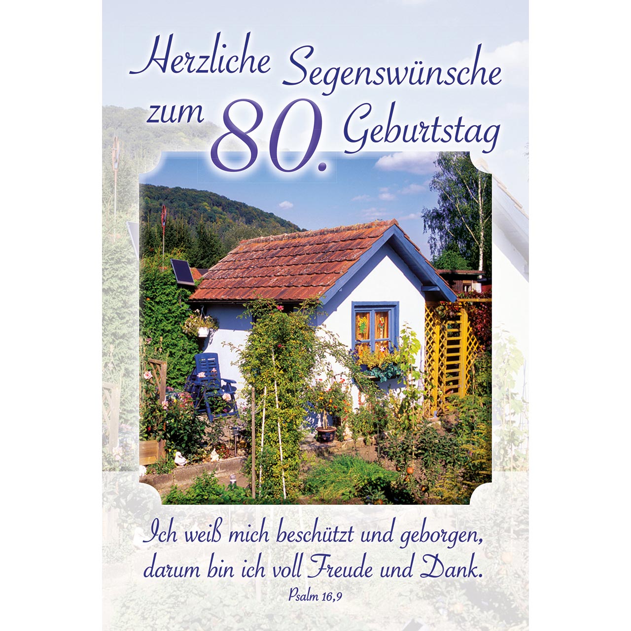 Faltkarte - Segenswünsche zum 80. Geburtstag - Haus mit blauem Fenster