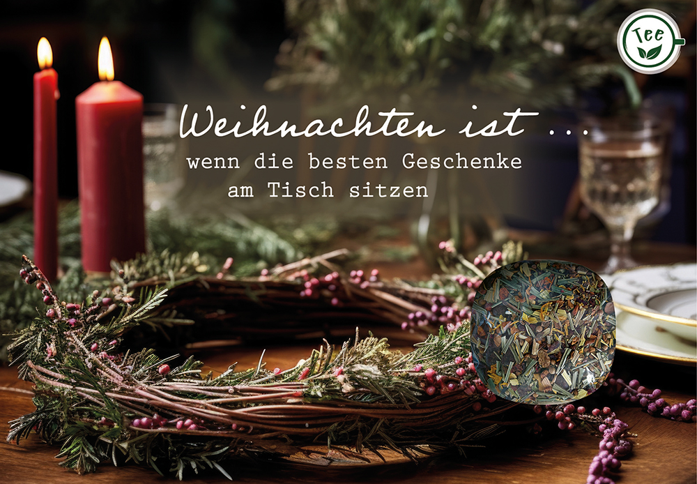 Lebensmittel-Karte - Teekarte 'Weihnachten ist, wenn die besten Geschenke am am tisch sitzen' - Karte Tee Kranz Kerzen Glas Teller