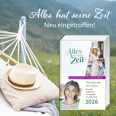 Buchkalender Alles hat seine Zeit 2026 für Frauen mit Impulsen und Anregungen, vor einer idyllischen Landschaft.