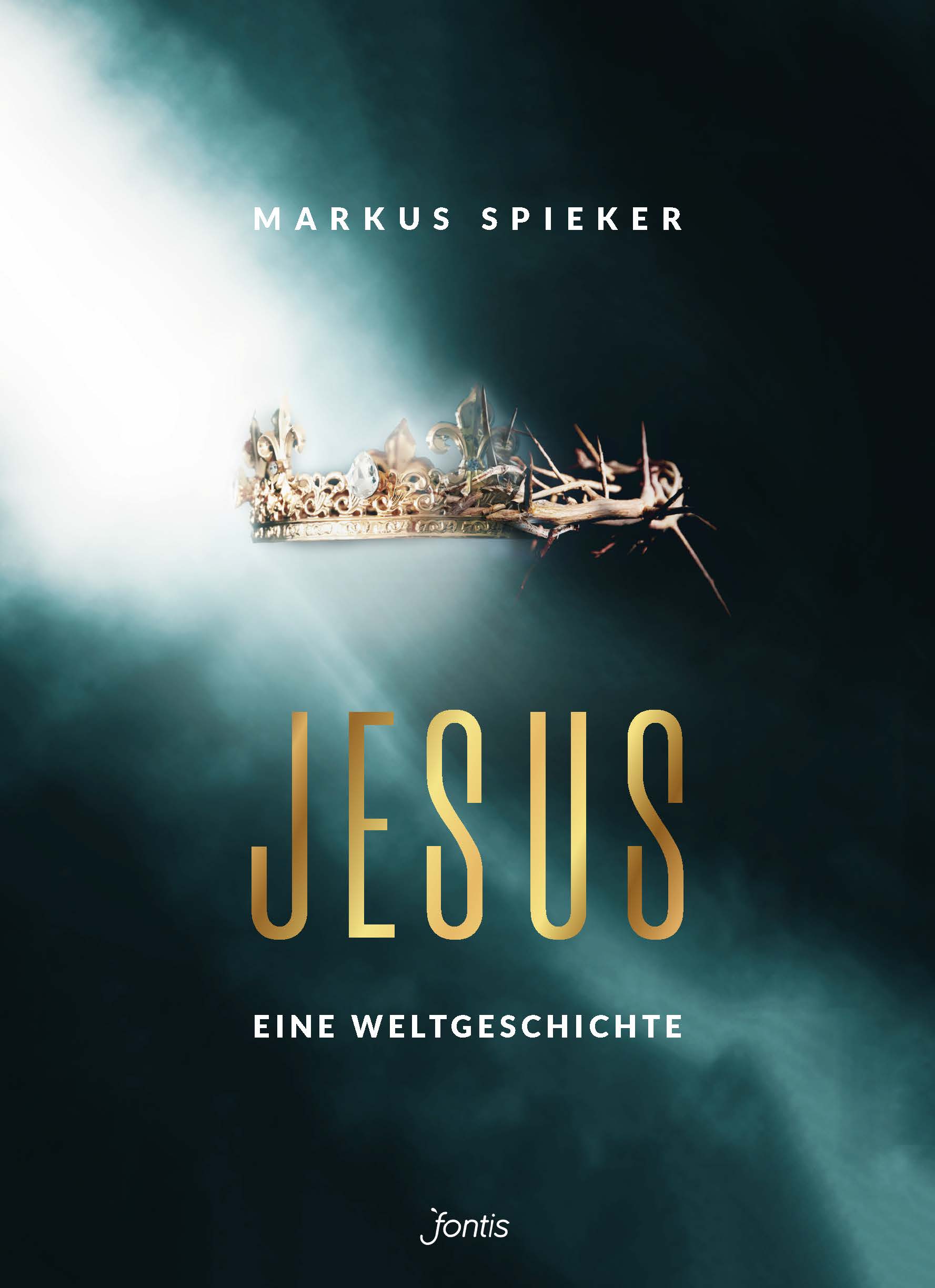 Jesus - Eine Weltgeschichte Buch - Jesus - Eine Weltgeschichte