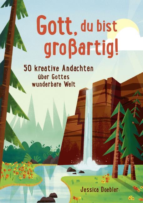 Gott, du bist großartig