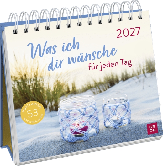 Postkartenkalender - Was ich dir wünsche für jeden Tag 2027