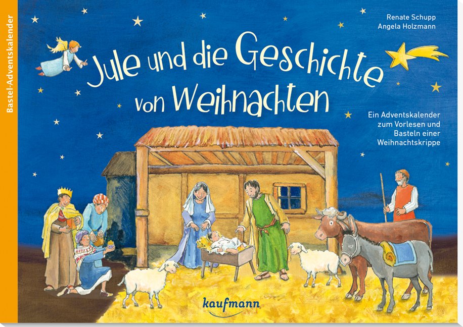 Adventskalender - Jule und die Geschichte von Weihnachten