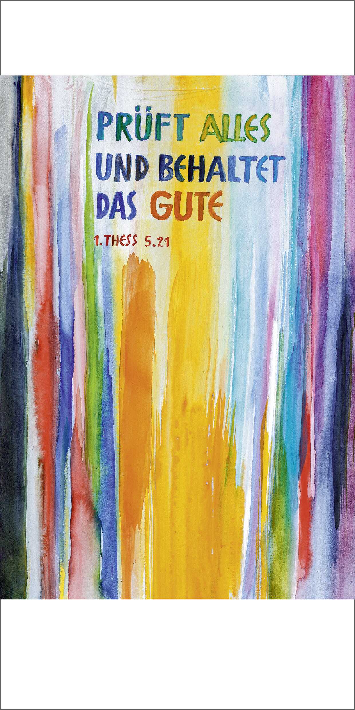 Faltkarten-Serie - Faltkarte 5 Ex. 'Prüft alles und behaltet das Gute!         1. Thessalonicher 5, - Karte Muster