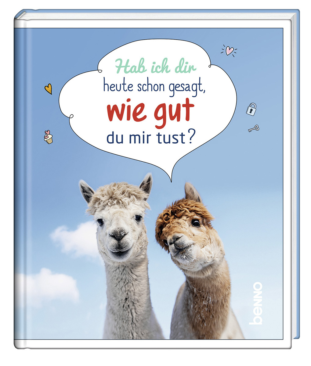 Geschenkbuch - Hab ich dir heute schon gesagt, wie gut du mir tust? - Lama