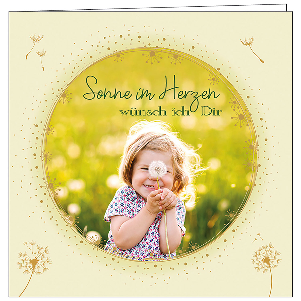 Sonne im Herzen wünsch ich Dir