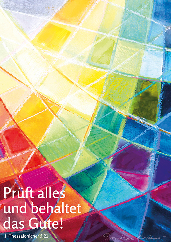 Kunstblatt A3 'Prüft alles und behaltet das Gute!'