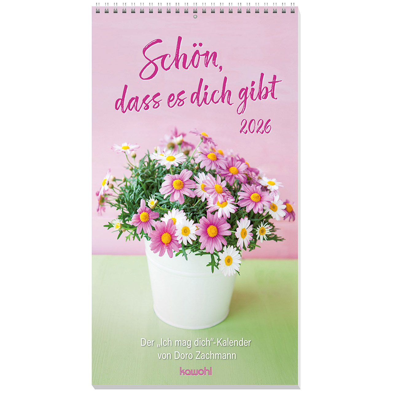 Schön, dass es dich gibt 2026