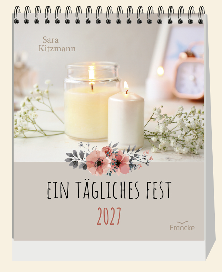 Aufstellkalender - Ein tägliches Fest 2027