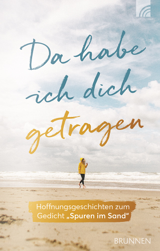Da habe ich dich getragen Buch - Da habe ich dich getragen - Strand Meer Sand Mensch