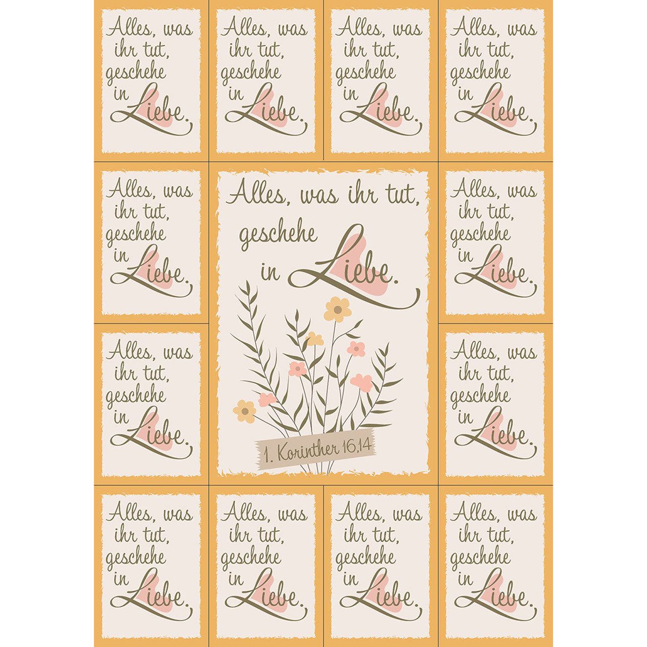 Alles, was ihr tut, geschehe in Liebe Alles, was ihr tut, geschehe in Liebe