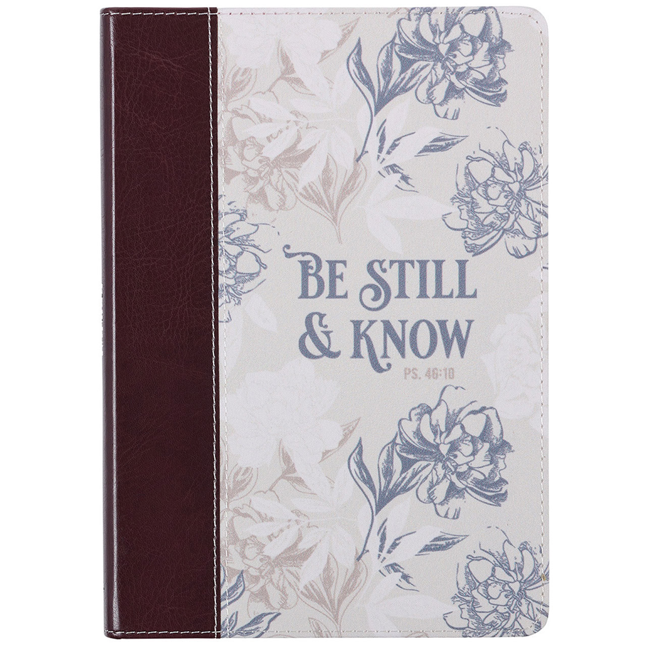 Be still and know