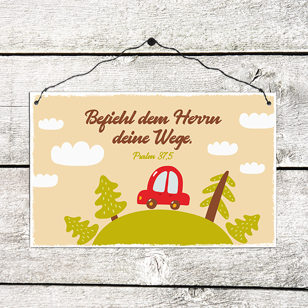 Wanddekoration - Holzschild 'Befiehl dem Herrn deine Wege.'                             Psalm 37, - Auto Wolken Bäume Hügel Holz Metallhänger