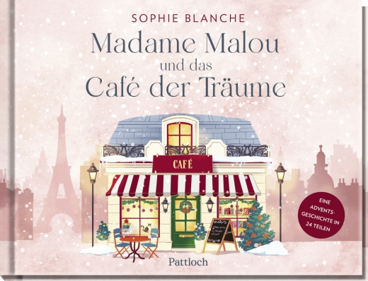 Adventskalender - Madame Malou und das Café der Träume
