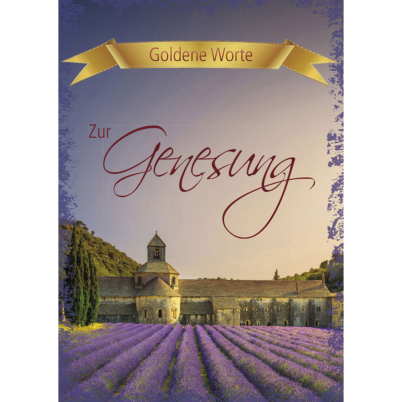Goldene Worte - Zur Genesung Grußheft - Goldene Worte - Zur Genesung - Burg Lavendelfeld