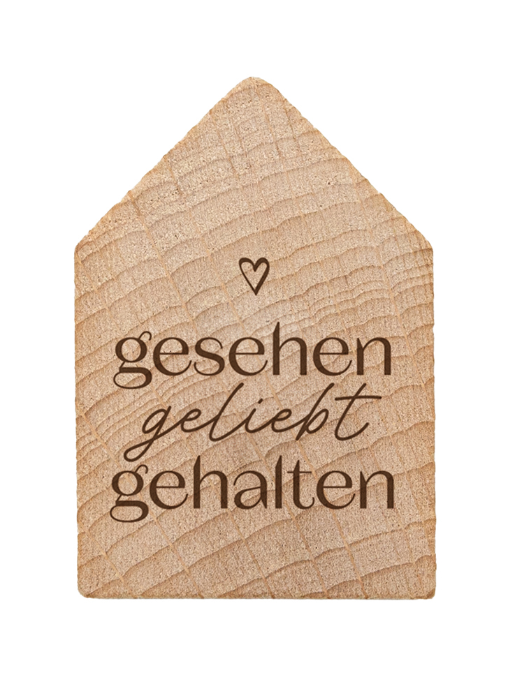 Magnet - Holzhaus Magnet "gesehen-geliebt-gehalten"