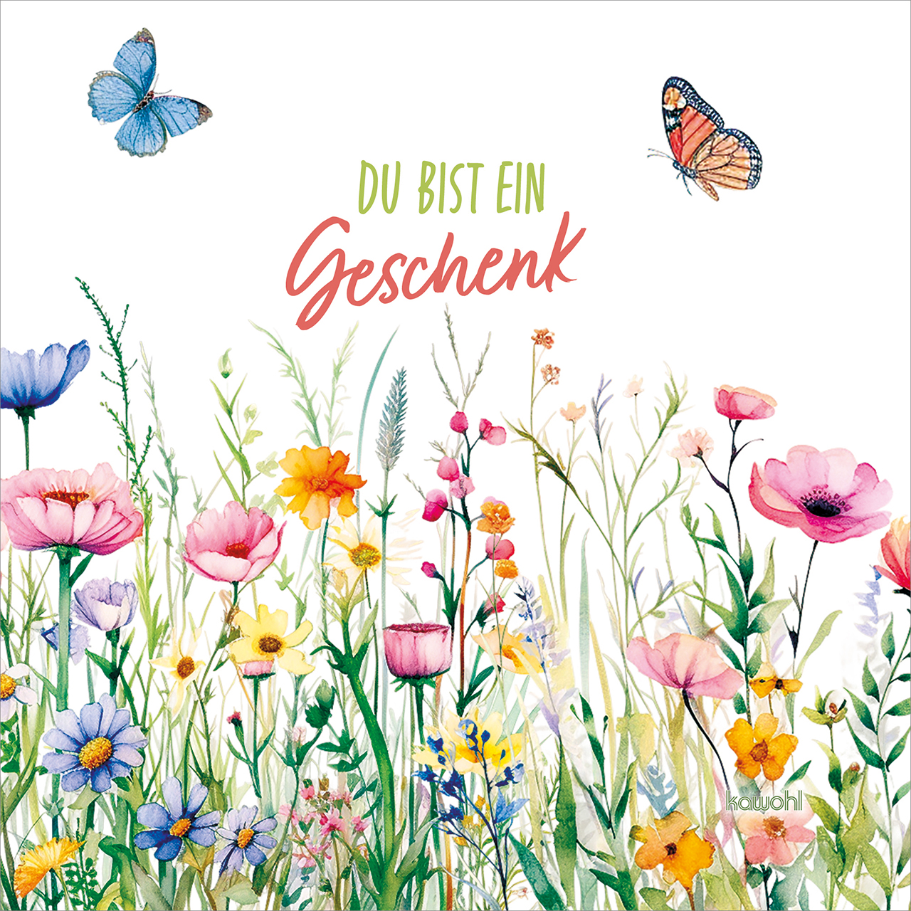 Servietten - Du bist ein Geschenk - Aquarell Blumen Schmetterling