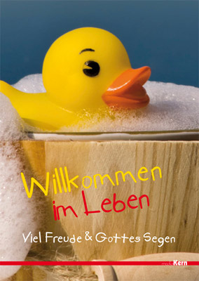 Willkommen im Leben