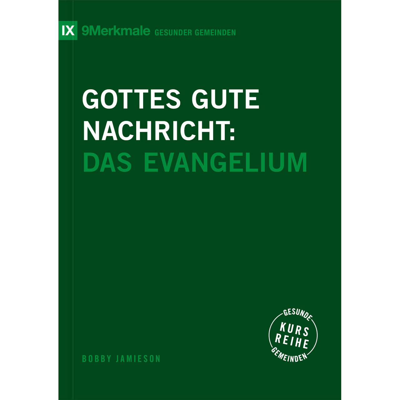 Gottes gute Nachricht