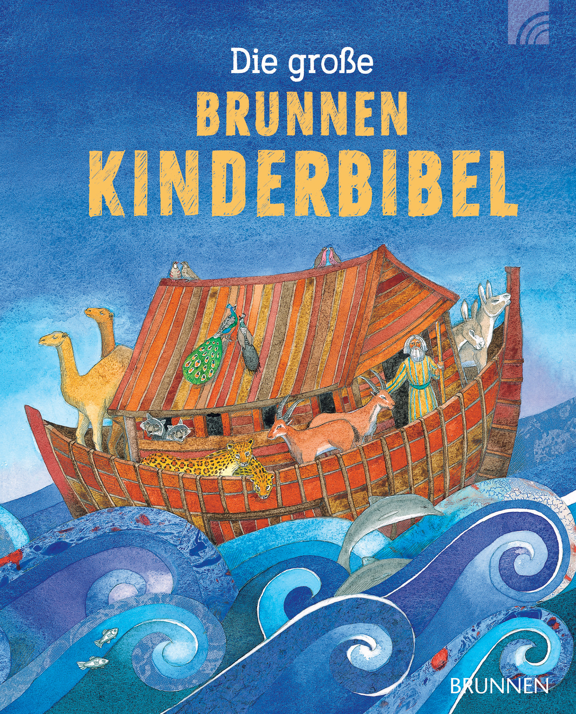 Die große Brunnen Kinderbibel Kinderbibel - Die große Brunnen Kinderbibel