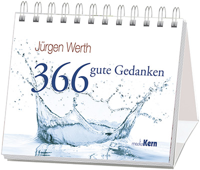 366 gute Gedanken Aufstellbuch - 366 gute Gedanken - Wasser Tropfen