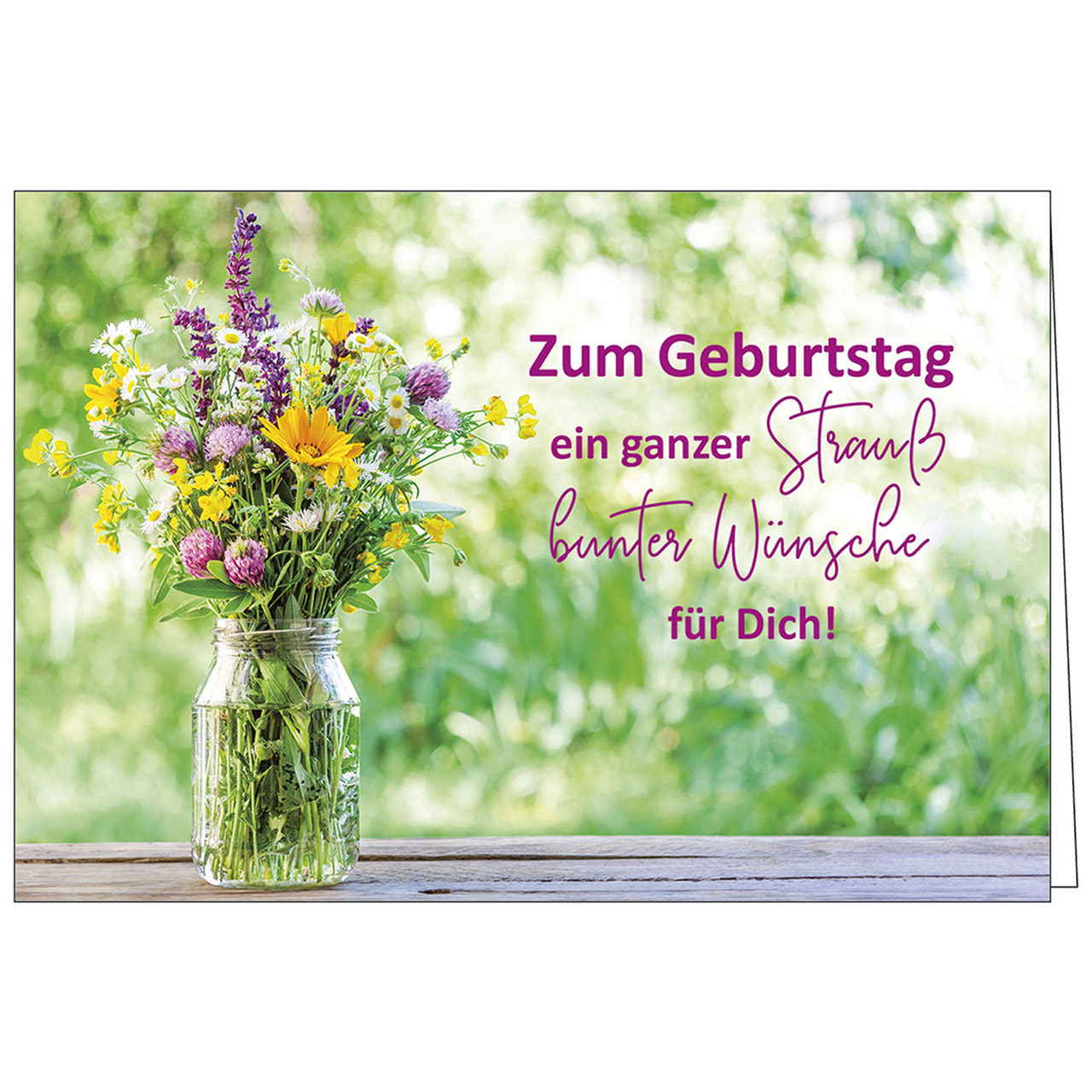 Zum Geburtstag ein ganzer Strauß bunter Wünsche