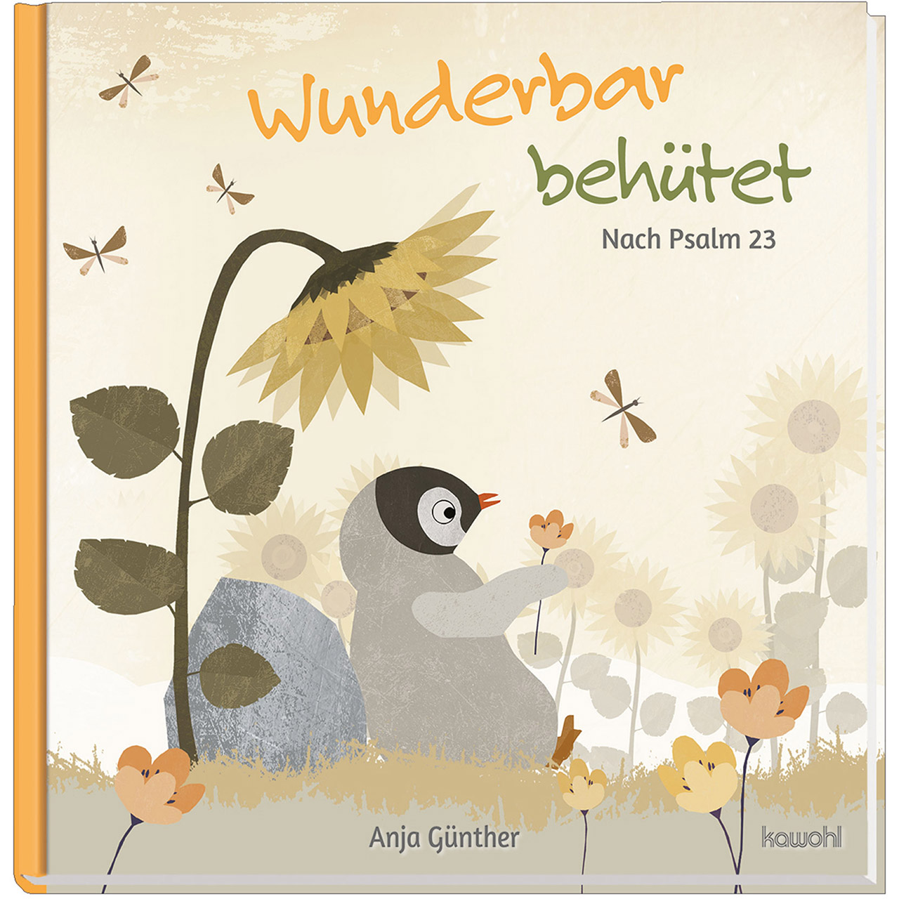 Wunderbar behütet Geschenkbuch - Wunderbar behütet - Pinguin Sonnenblume Stein Schmetterlinge