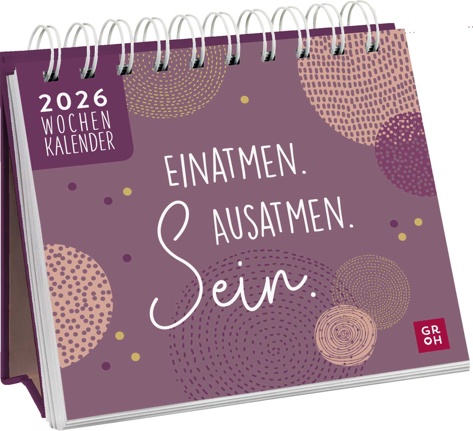 Einatmen. Ausatmen. Sein. 2026 - Tischkalender Aufstellkalender - Einatmen. Ausatmen. Sein. 2026 - Tischkalender