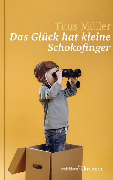 Buch - Das Glück hat kleine Schokofinger