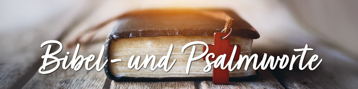 Geschenke zum Thema Bibel- und Psalmworte