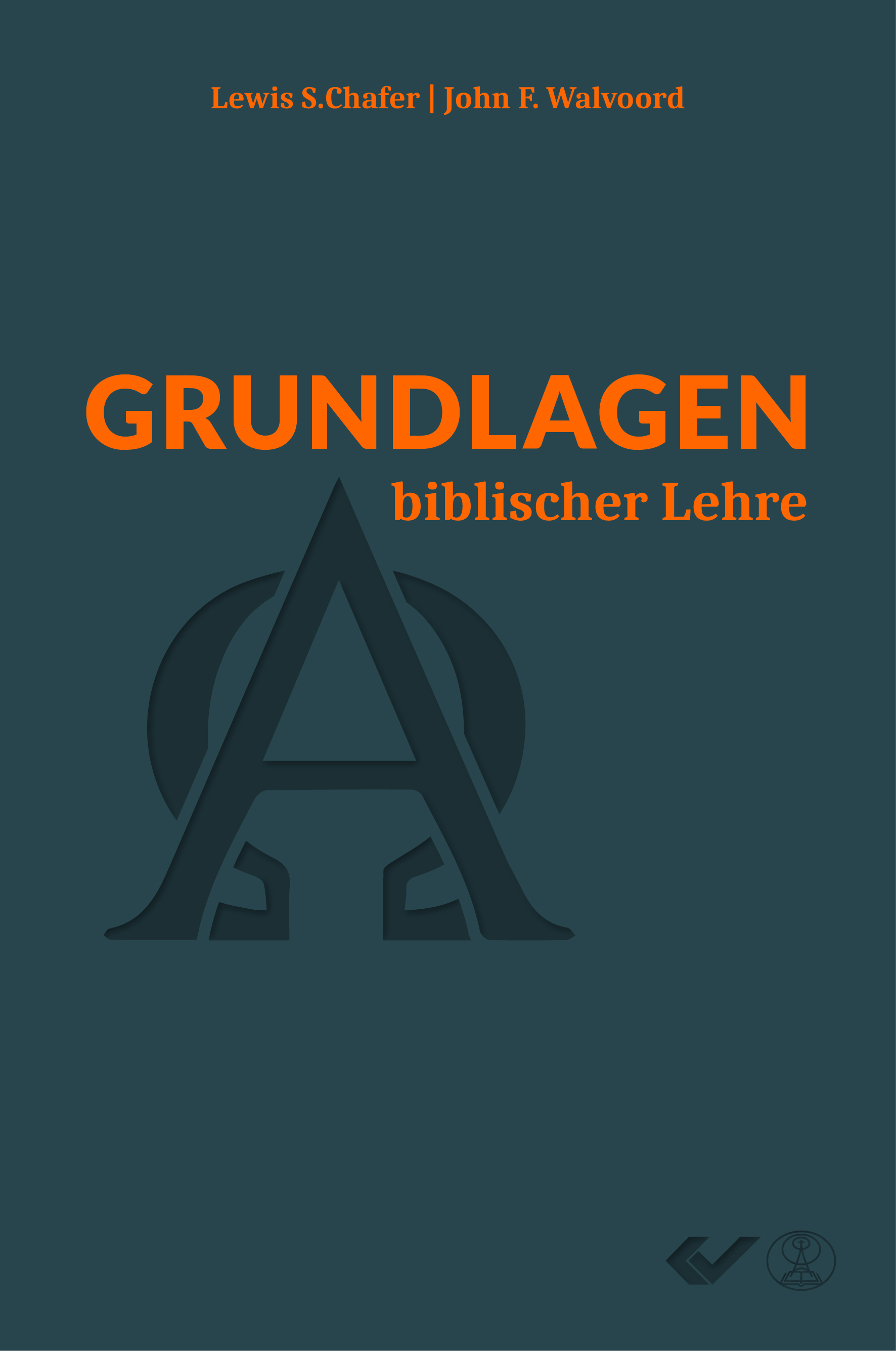 Buch - Grundlagen biblischer Lehre