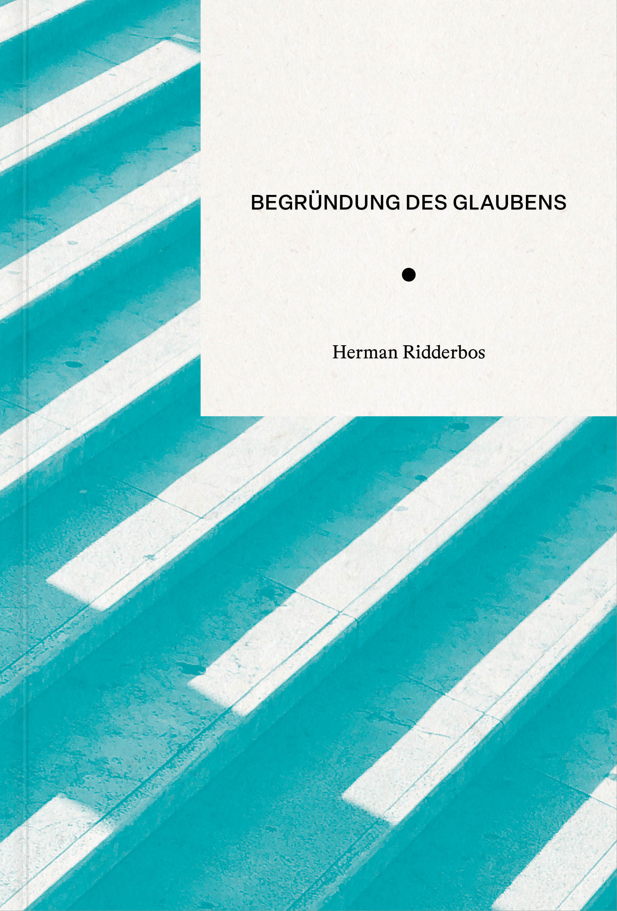 Buch - Begründung des Glaubens
