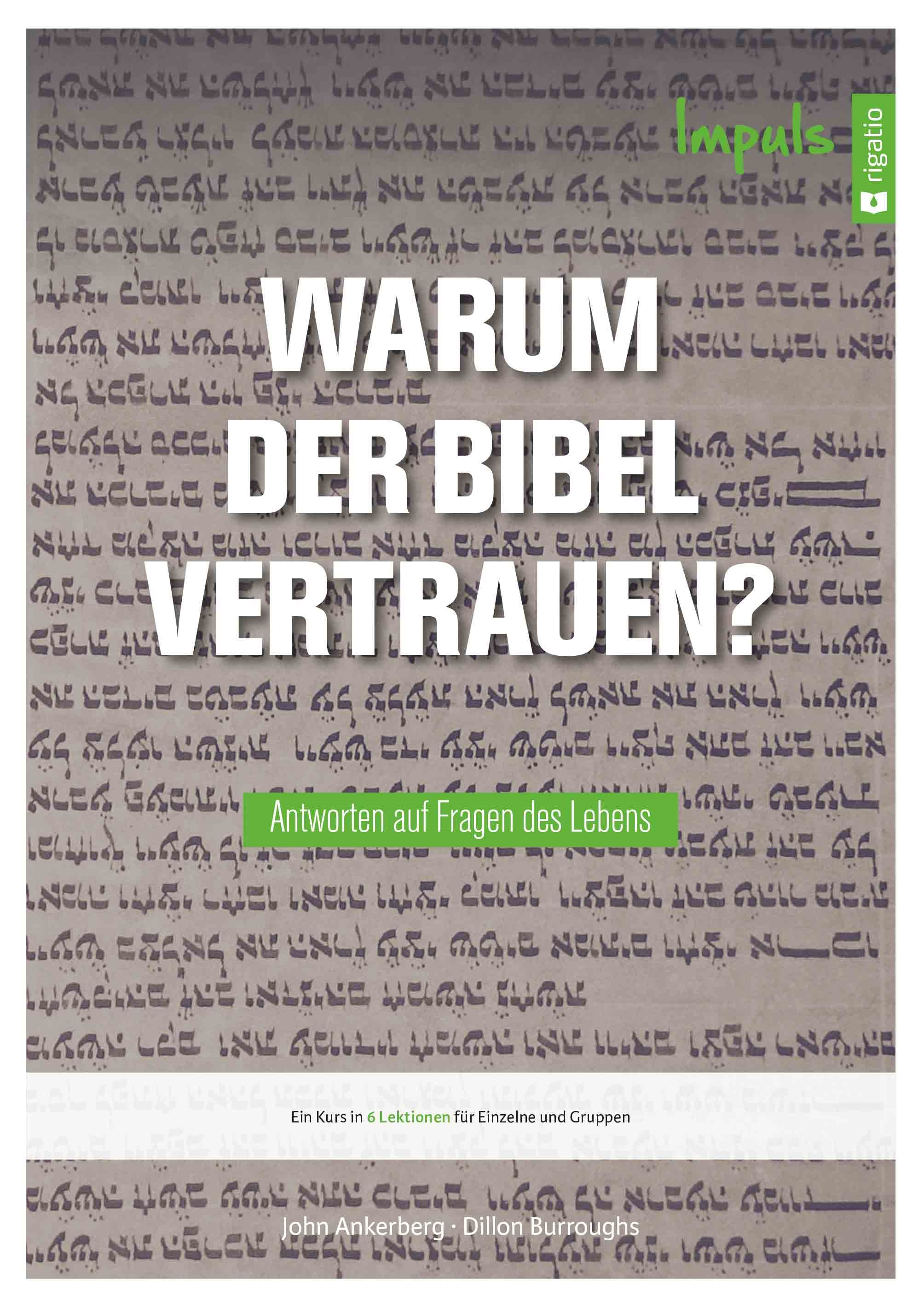 Warum der Bibel vertrauen? - Impuls