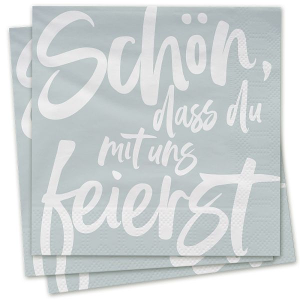 Servietten - Servietten 'Schön, dass du mit uns feierst' 20 Ex. - Servietten Schriftzug