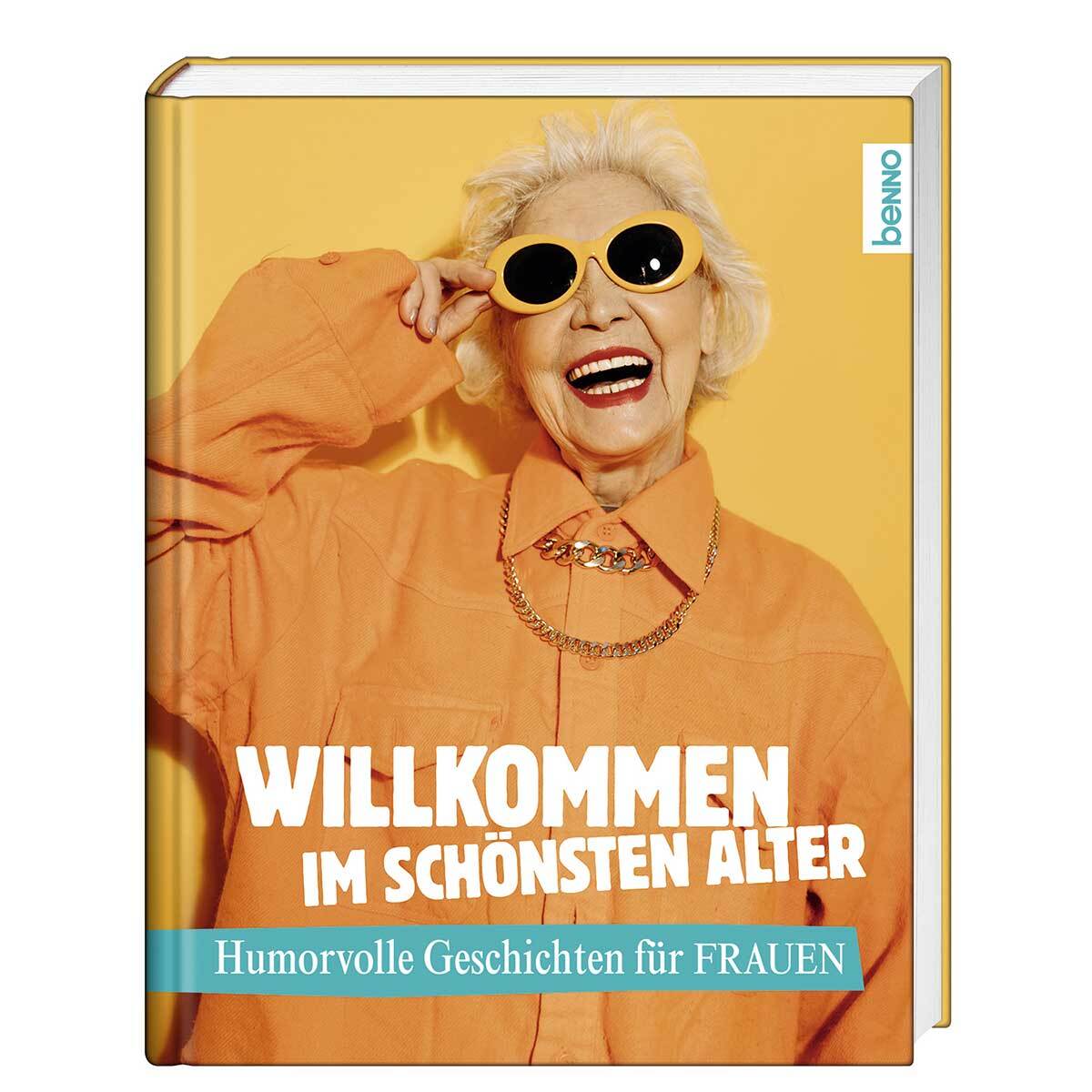 Willkommen im schönsten Alter Buch - Willkommen im schönsten Alter - Frau Ketten Brille