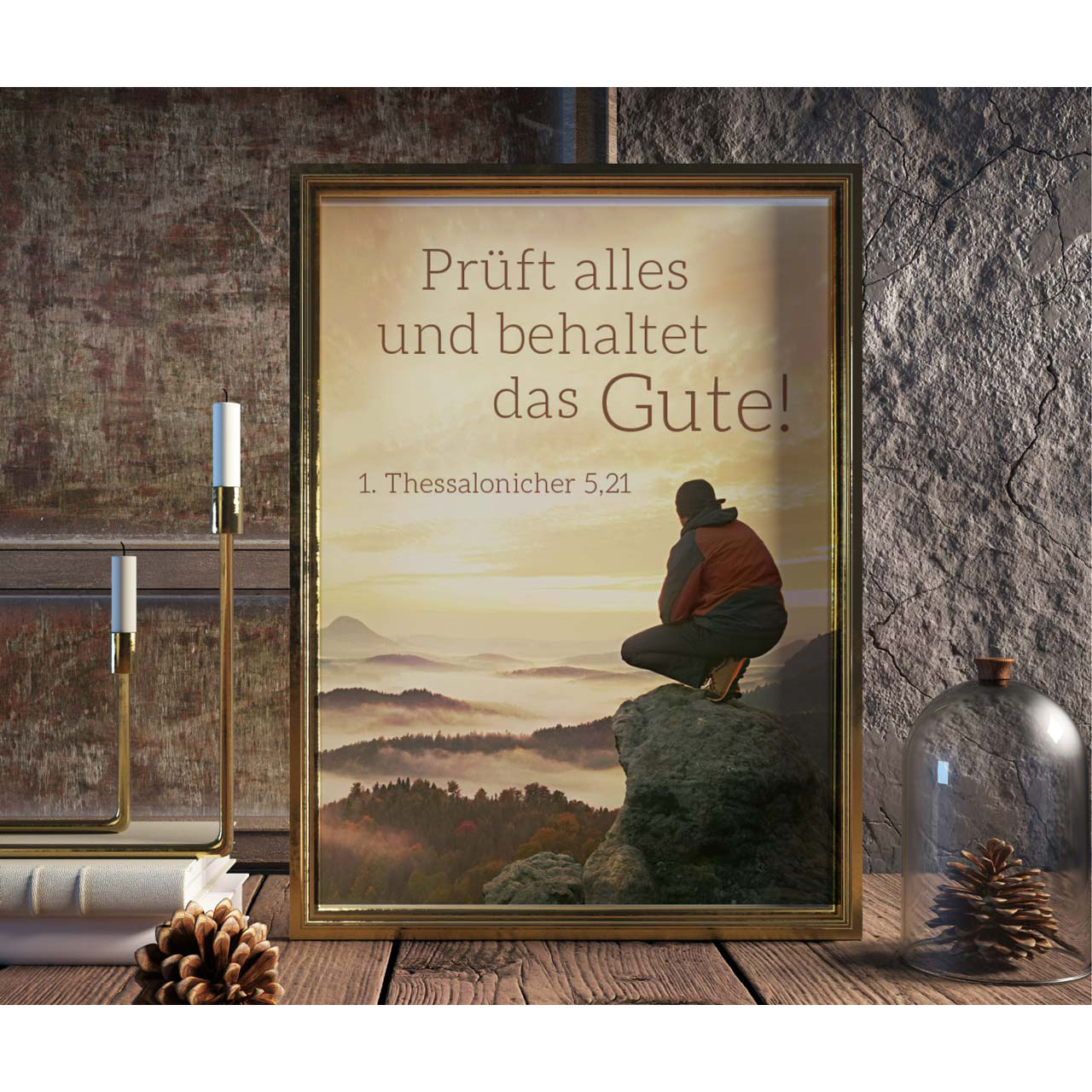 Poster - Poster A4 'Prüft alles und behaltet das Gute.' - Felsen Berge Wolken Mensch Bäume