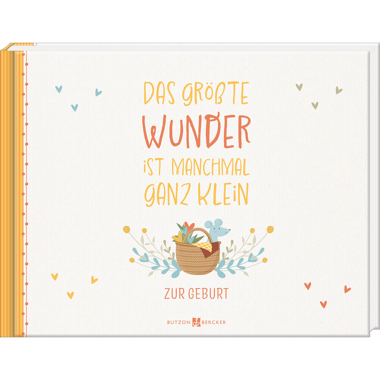 Buch - Das größte Wunder ist manchmal ganz klein - Maus Korb Blumen Blüten Blätter Herzen