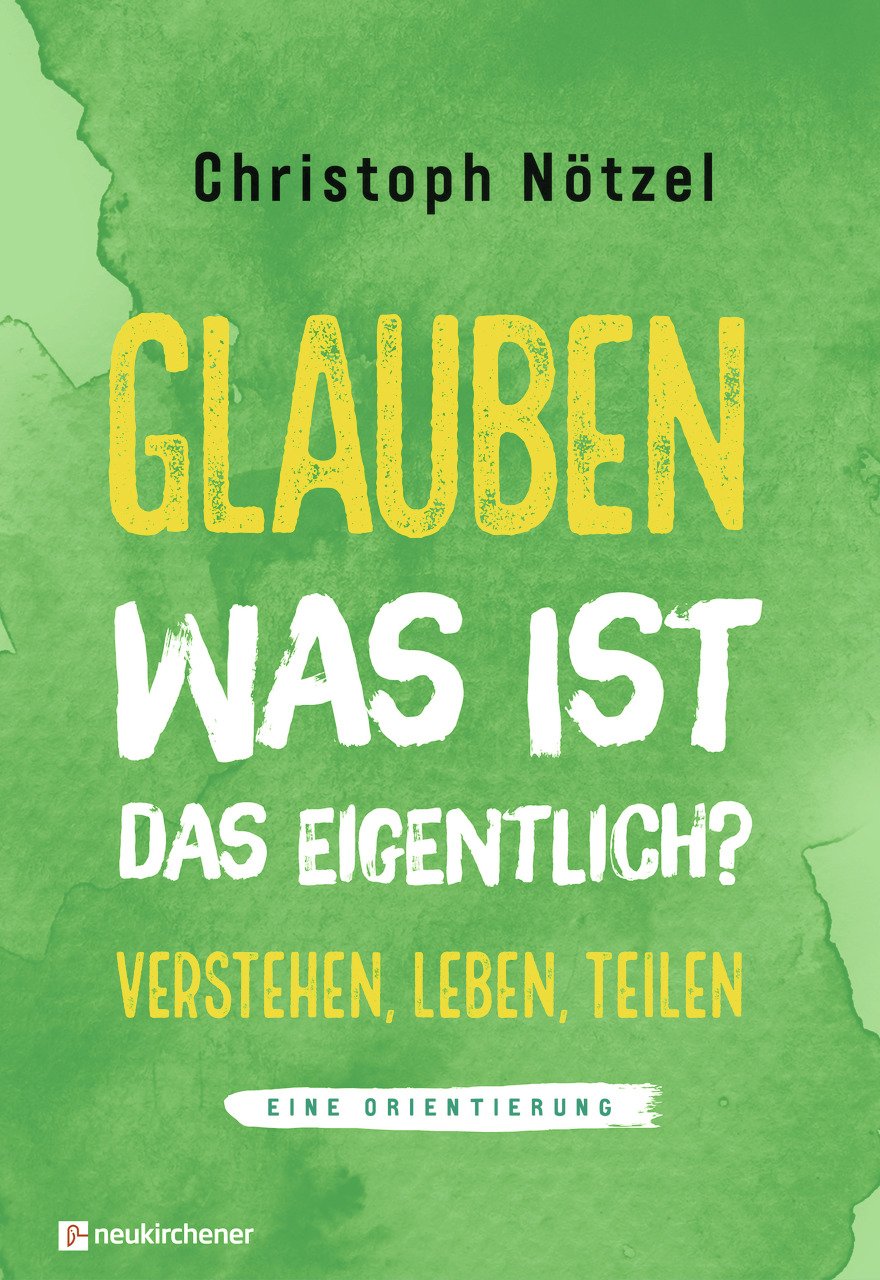 Buch - Glauben - Was ist das eigentlich?