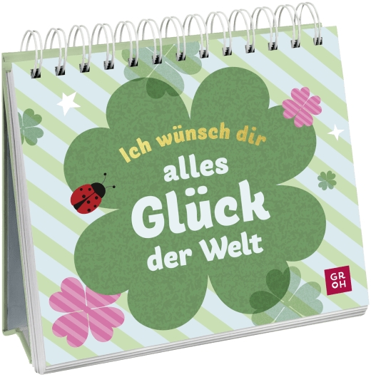 Aufstellbuch - Ich wünsch dir alles Glück der Welt