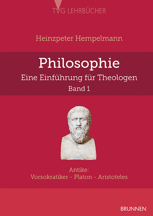 Philosophie - Eine Einführung für Theologen Band 1