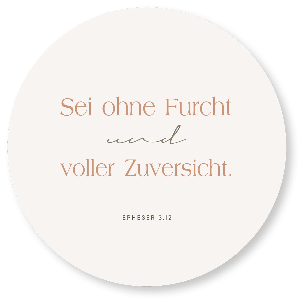 Wandschmuckbild 'Sei ohne Furcht und voller Zuversicht'