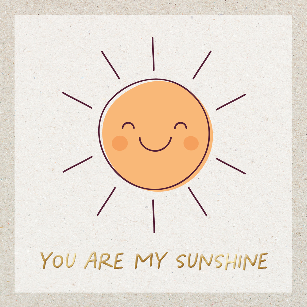 Faltkarte - Faltkarte 'You are my sunshine' - Sonne