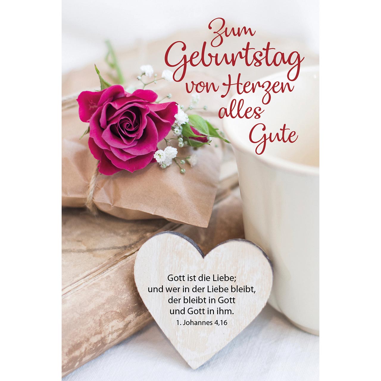 Faltkarte - Zum Geburtstag von Herzen alles Gute - Herz Tasse Rose